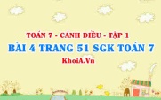 Bài 4 trang 51 SGK Toán 7 tập 1 Cánh Diều